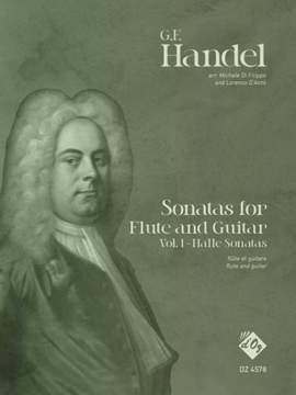 Georg Friedrich Handel: Sonatas for Flute and Guitar, Vol. 1