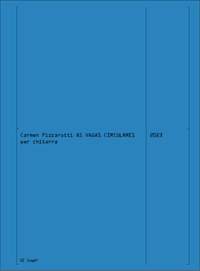 Carmen Fizzarotti: As Vagas Circulares