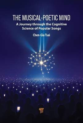 The Musical-Poetic Mind: A Journey Through the Cognitive Science of Popular Songs