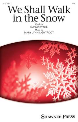 Mary Lynn Lightfoot: We Shall Walk in the Snow