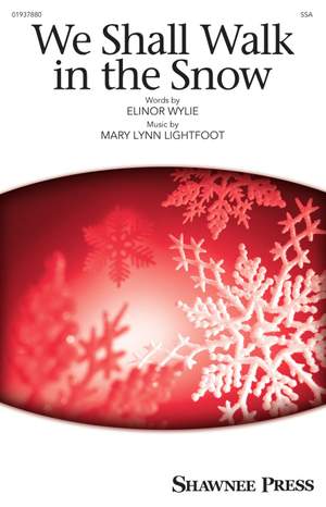 Mary Lynn Lightfoot: We Shall Walk in the Snow