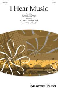 Martin Ellis_Ruth Dwyer: I Hear Music