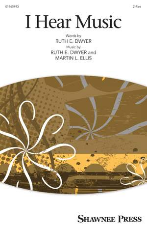 Martin Ellis_Ruth Dwyer: I Hear Music