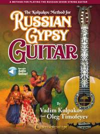 The Kolpakov Method for Russian Gypsy Guitar