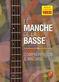 Bruno Tauzin: Maîtriser le manche de la basse