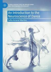 An Introduction to the Neuroscience of Dance