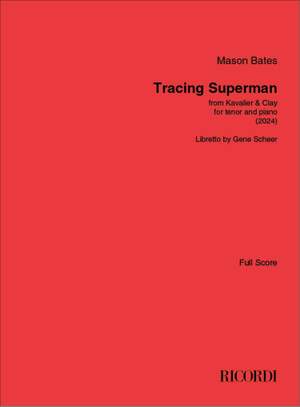 Mason Bates: Tracing Superman