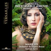 Inexorable amour. Haendel: Cantates virtuoses