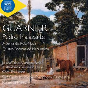 Guarnieri: Pedro Malazarte, A Serra do Rola-Moça & 4 Poemas de Macunaíma