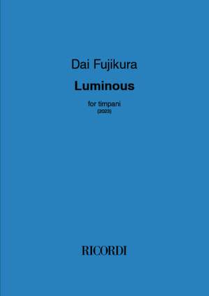 Dai Fujikura: Luminous