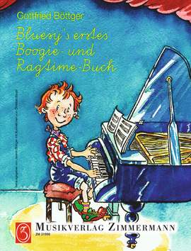 Boettger, Gottfried: Bluesy's First Boogie- and Ragtime-Book