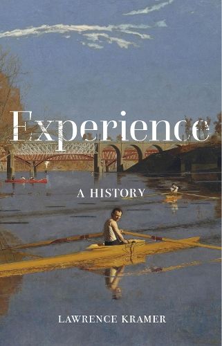 Experience: A History