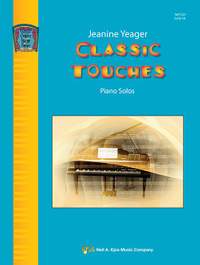 Yeager, Jeanine: Classic Touches (piano)