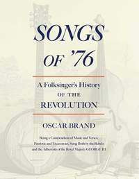 Songs of '76: A Folksinger's History of the Revolution