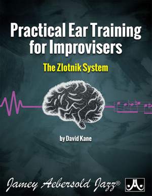 Kane, David: Practical Ear Training for Improvisers