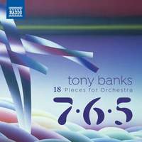 Tony Banks: 18 Pieces For Orchestra