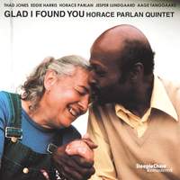 Horace Parlan Quintet: Glad I Found You