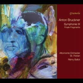 Anton Bruckner: Symphony IX in D Minor; Fragments of the Finale