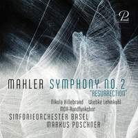 Mahler: Symphony No. 2 'Resurrection'