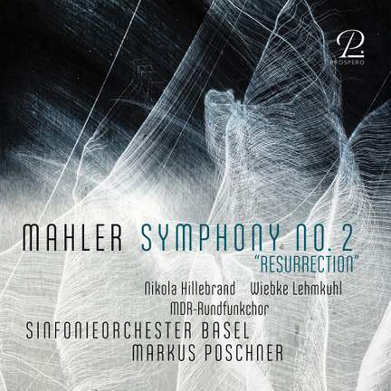 Mahler: Symphony No. 2 “Resurrection”