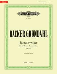 Agathe Backer Grøndahl: Fantasistykker (Fantasy Pieces) Op. 36