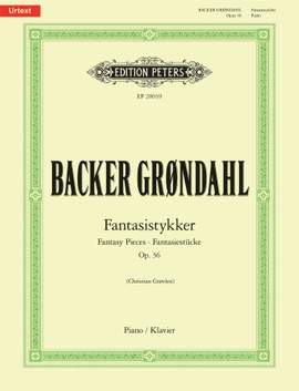 Agathe Backer Grøndahl: Fantasistykker (Fantasy Pieces) Op. 36