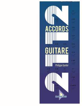 Philippe Ganter: 2112 Accords Guitare