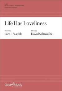 David Schwoebel: Life Has Loveliness