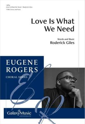 Roderick Giles: Love Is What We Need