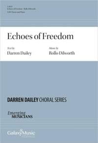 Rollo Dilworth: Echoes of Freedom