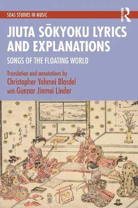 Jiuta Sōkyoku Lyrics and Explanations: Songs of the Floating World