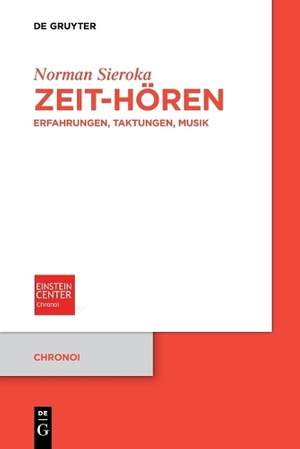 Zeit-Hören: Erfahrungen, Taktungen, Musik
