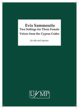 Evis Sammoutis: Two Settings for Three Female Voices