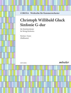 Gluck, Christoph Willibald (Ritter von): Symphony G major 6