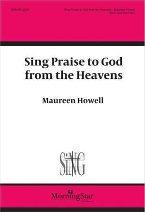 Maureen Howell: Sing Praise to God from the Heavens