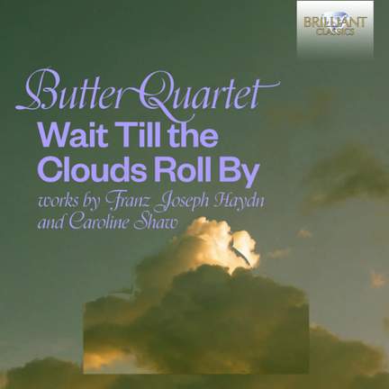 Haydn & Shaw: Wait Till the Clouds Roll By