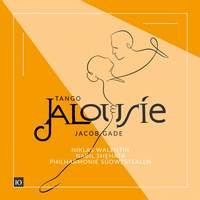 Jalousie - Works For Violin and Orchestra By Jacob Gade