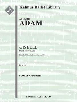 Adam, Adolphe: Giselle (complete ballet, McDermott Edition)