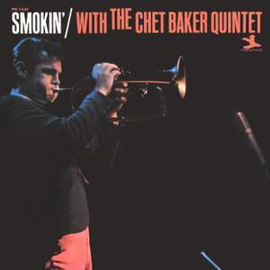 Smokin' With The Chet Baker Quintet