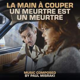 La main à couper / Un meurtre est un meurtre