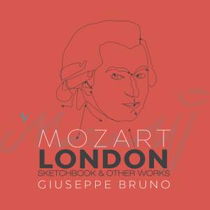 Mozart: The London Sketchbook & Early Works