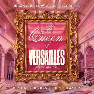 The Queen of Versailles (Original Broadway Cast Recording)