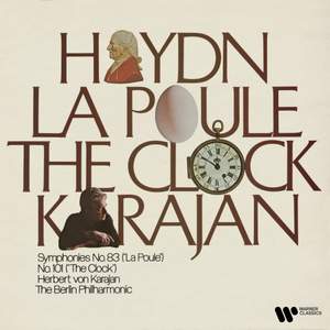 Haydn: Symphonies Nos. 83 'La poule' & 101 'The Clock' (Remastered)