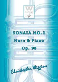 Wiggins, Christopher:  Horn Sonata no. 1 op. 98