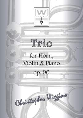 Wiggins, Christopher:  Trio op. 90