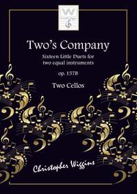 Wiggins, Christopher:  Two's Company (2 cellos)
