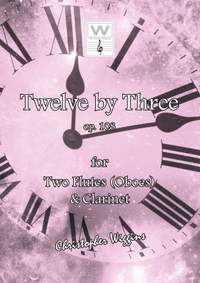 Wiggins, Christopher:  Twelve By Three (2 flutes & clarinet)