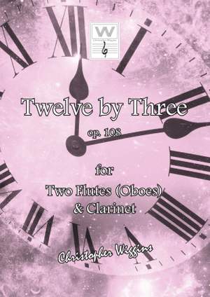 Wiggins, Christopher:  Twelve By Three (2 flutes & clarinet)