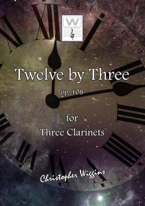 Wiggins, Christopher:  Twelve By Three (3 clarinets)
