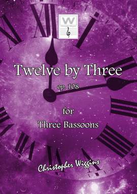 Wiggins, Christopher:  Twelve By Three (3 bassoons)
